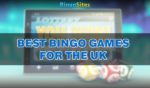 Best Bingo Games for the UK