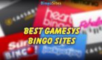 Best Gamesys Bingo Sites
