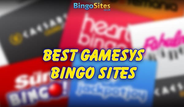 Best Gamesys Bingo Sites