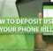 How to Deposit Using Your Phone Bill