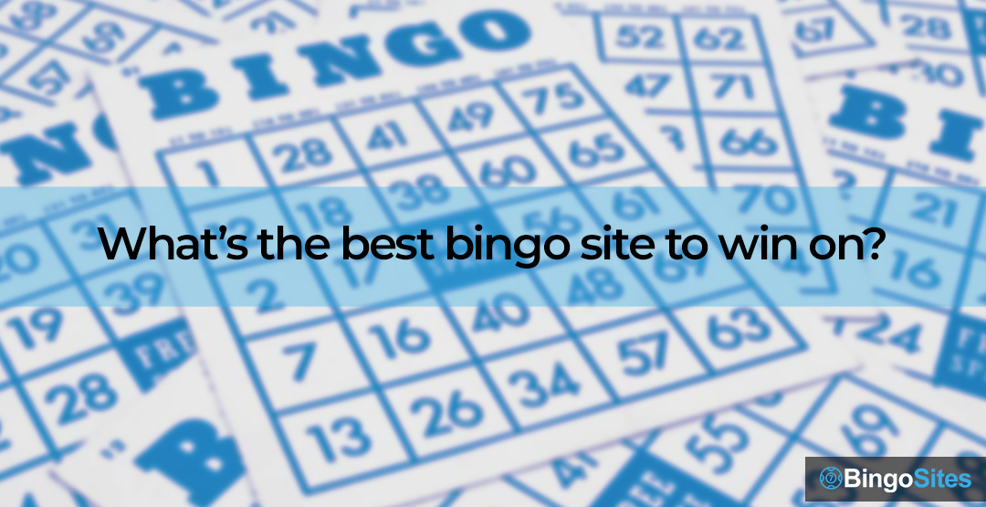 What's the best bingo site to win on?