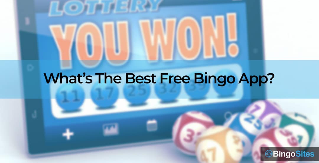 What's The Best Free Bingo App